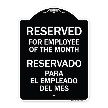 Signmission Reserved for Employee of Month Reservado Para El Empleado Del Mes Alum, 24" x 18", BW-1824-23206 A-DES-BW-1824-23206